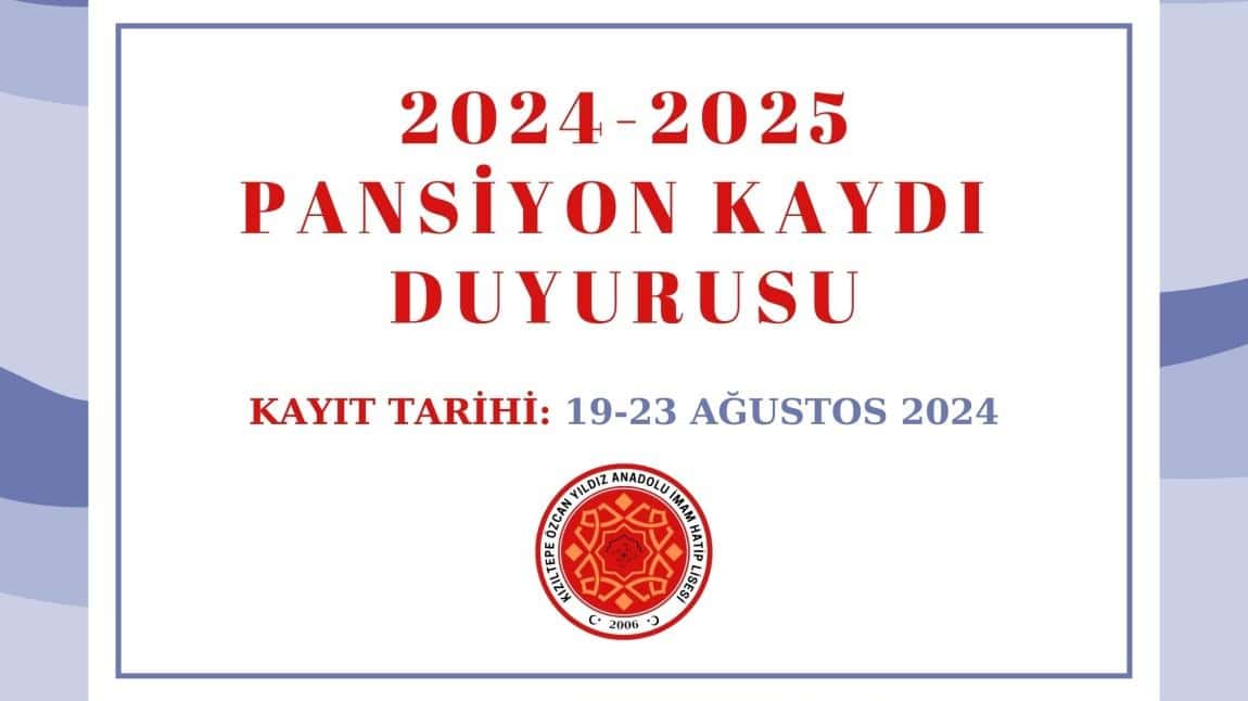 2024-2025 PANSİYON KAYITLARI